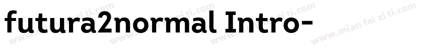 futura2normal Intro字体转换